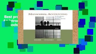 Best product  Managerial Accounting: An Introduction to Concepts, Methods and Uses