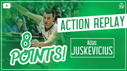 Les 8 points d'Adas Juskevicius !