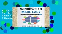 Best product  Windows 10 Made Easy: Take Control of Your PC (Computers Made Easy)
