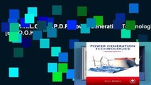 D.O.W.N.L.O.A.D [P.D.F] Power Generation Technologies [E.B.O.O.K]