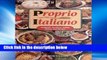 Review  Proprio Italiano: Authentic Northern Italian Menus and Recipes