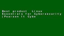 Best product  Linux Essentials for Cybersecurity (Pearson It Cybersecurity Curriculum (Itcc))