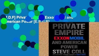 [P.D.F] Private Empire: ExxonMobil and American Power [E.P.U.B]
