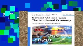 [P.D.F] Beyond Oil and Gas: The Methanol Economy [E.B.O.O.K]
