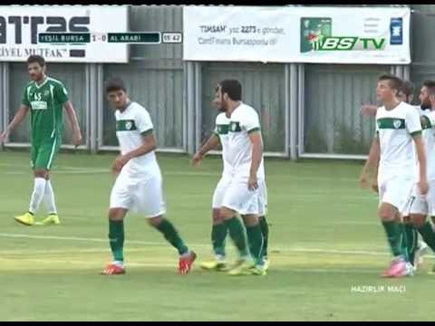 Antrenman Maçı: Yeşil Bursa 2-2 Al Arabi (09.08.2014)