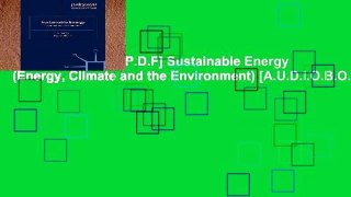 D.O.W.N.L.O.A.D [P.D.F] Sustainable Energy (Energy, Climate and the Environment) [A.U.D.I.O.B.O.O.K]