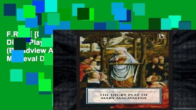 F.R.E.E [D.O.W.N.L.O.A.D] The Digby Play of Mary Magdalene (Broadview Anthology of Medieval Drama)