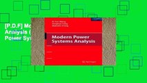 [P.D.F] Modern Power Systems Analysis (Power Electronics and Power Systems) [P.D.F]