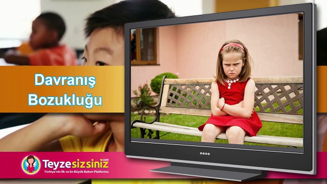 Çocuk Davranış Bozuklukları