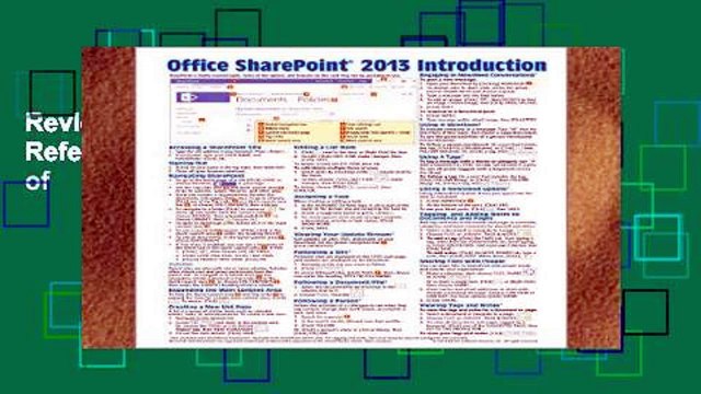 Review Microsoft SharePoint 2013 Quick Reference Guide: Introduction (Cheat Sheet of