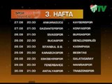 Spor Toto Süper Lig 3. Hafta Programı (20.08.2010)