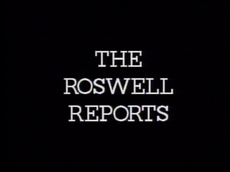 The Roswell Reports  (1997) UFO Documentary
