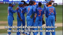 very latest sports news!!Asia Cup 2018_ India beats Pakistan by 9 wickets - #Sports News