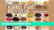 Best product  Keto Fat Bombs: 70 Sweet   Savory Recipes for Ketogenic, Paleo   Low-Carb Diets.