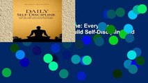 Popular Daily Self-Discipline: Everyday Habits and Exercises to Build Self-Discipline and Achieve
