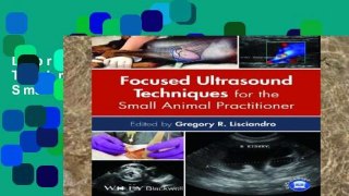 Library  Focused Ultrasound Techniques for the Small Animal Practitioner