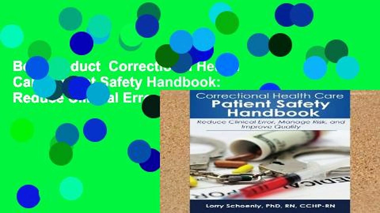 Best product  Correctional Health Care Patient Safety Handbook: Reduce Clinical Error, Manage