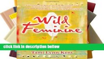 Best product  Wild Feminine: Finding Power, Spirit   Joy in the Female Body