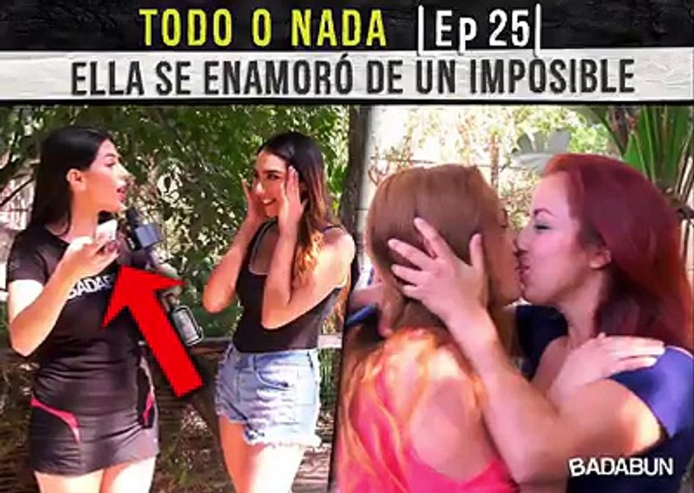 Todo o nada Ep. 25 Ella se enamoró de un imposible. Badabun. Todo o nada Ep. 25 Ella se enamoró de un imposible. Badabun.