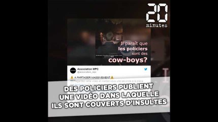 Des policiers publient une vidéo dans laquelle ils sont couverts d'insultes