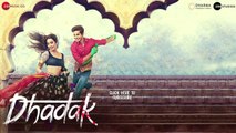 Dhadak - Title Track | Dhadak | Ishaan & Janhvi | Ajay Gogavale & Shreya Ghoshal | Ajay-Atul