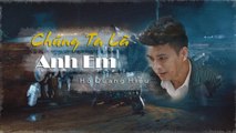 Chúng Ta Là Anh Em - Hồ Quang Hiếu - Official Music Video - Thiếu Niên Ra Giang Hồ OST