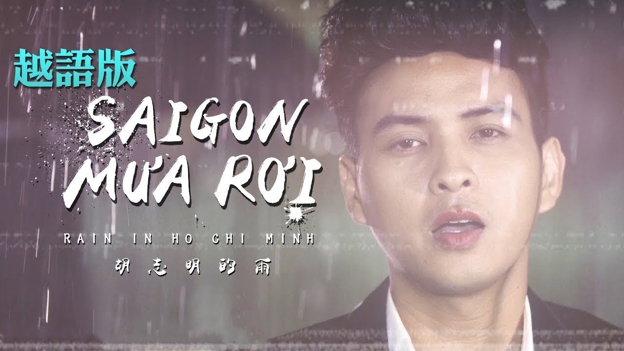 Hồ Quang Hiếu(Solo Version)【Saigon Mưa Rơi 胡志明的...