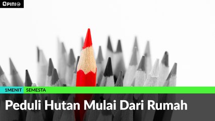 #1MENIT | Peduli Hutan Mulai Dari Rumah
