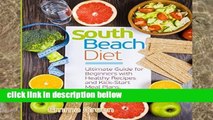 Popular South Beach Diet: Ultimate Guide for Beginners with Healthy Recipes and Kick-Start Meal