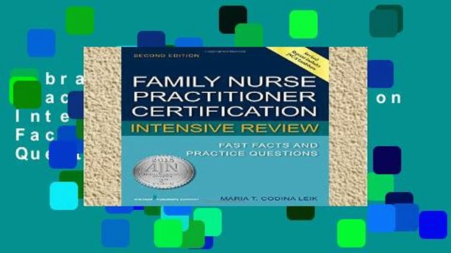 Library Family Nurse Practitioner Certification Intensive Review: Fast Facts and Practice Questions