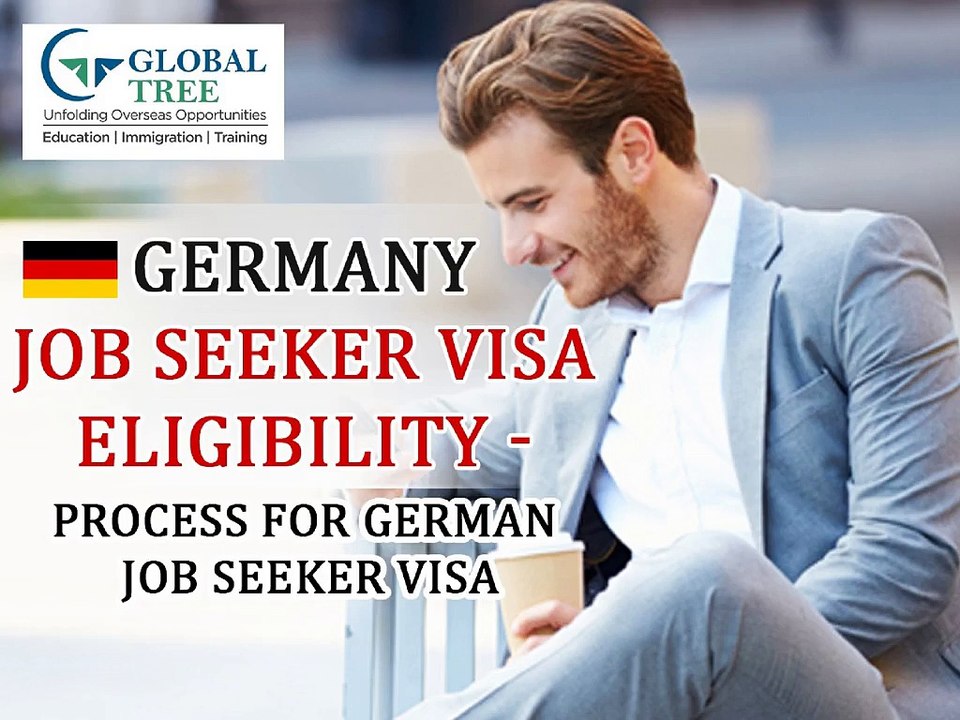 Germany Immigration | Germany Job Seeker Visa Eligibility - Global Tree