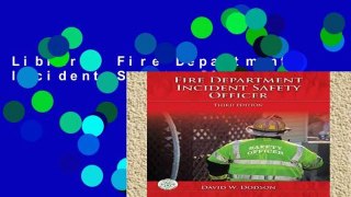 Library  Fire Department Incident Safety Officer