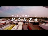 WELCOME TO MONZA - Blancpain GT Series - Endurance Cup