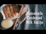 Homemade Condensed Milk Recipe [BA Recipes]