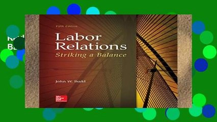 Review  Labor Relations: Striking a Balance