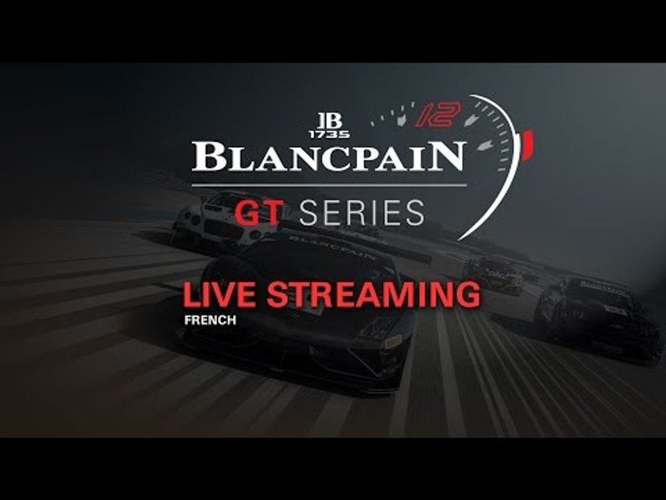 Blancpain GT Series - Sprint Cup - Misano 2017 - Main Race - FRENCH LIVE