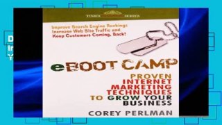 D.O.W.N.L.O.A.D [P.D.F] eBoot Camp: Proven Internet Marketing Techniques to Grow Your Business