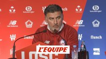 Galtier «Je suis le garant d'un certain état d'esprit» - Foot - L1 - LOSC