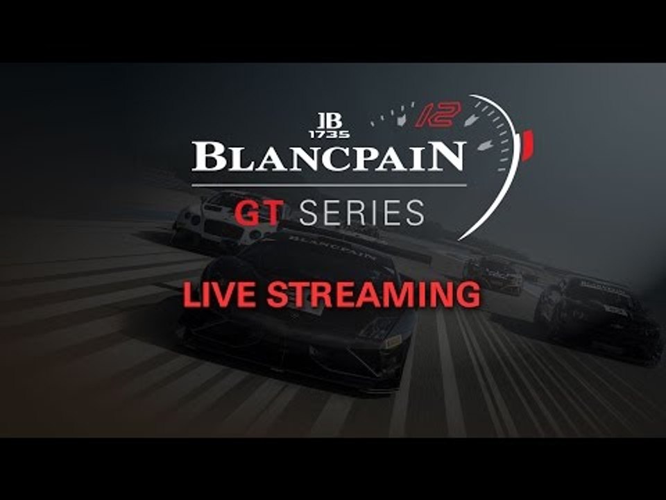 Blancpain GT Series - Brands Hatch - Sprint  Cup - FREE PRACTICE 1 - LIVE