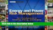 F.R.E.E [D.O.W.N.L.O.A.D] Energy and Power Risk Management: New Developments in Modeling, Pricing,
