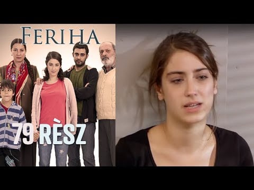 Feriha - 79. rész