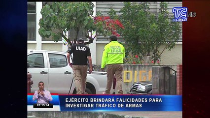 Ejército brindará facilidades para investigar tráfico de armas