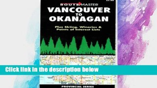 D.O.W.N.L.O.A.D [P.D.F] Vancouver to Okanagan [E.P.U.B]