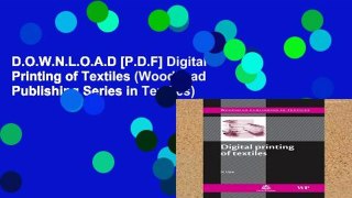 D.O.W.N.L.O.A.D [P.D.F] Digital Printing of Textiles (Woodhead Publishing Series in Textiles)