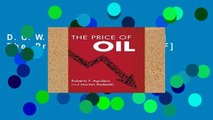 D.O.W.N.L.O.A.D [P.D.F] The Price of Oil [P.D.F]