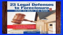 Popular 23 Legal Defenses to Foreclosure: How to Beat the Bank