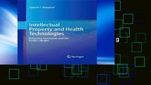Library  Intellectual Property and Health Technologies: Balancing Innovation and the Public s Health