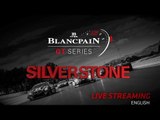 Qualifying - SILVERSTONE  2018 - Blancpain GT Series - Endurance Cup - ENGLISH