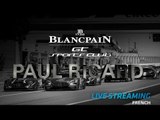 MAIN RACE - BLANCPAIN GT SPORTS CLUB - PAUL RICARD 2018 - FRENCH
