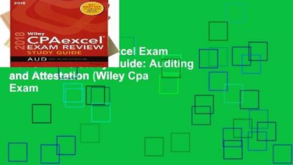 Popular Wiley CPAexcel Exam Review 2018 Study Guide: Auditing and Attestation (Wiley Cpa Exam